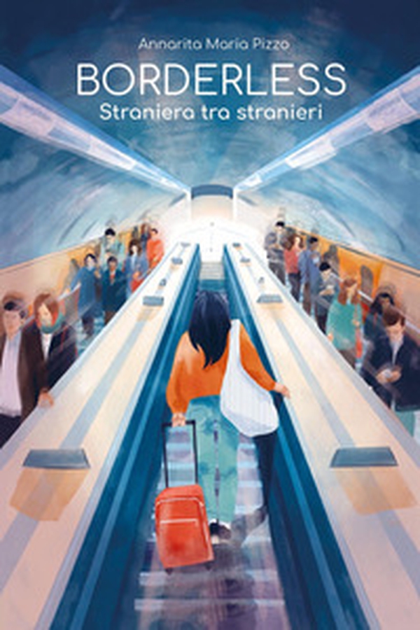Borderless: straniera tra stranieri - Librerie.coop Borderless: straniera tra stranieri - Librerie.coop