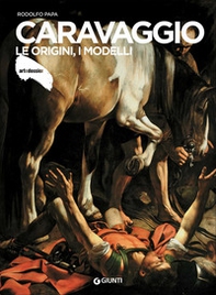 Caravaggio. Le origini, i modelli - Librerie.coop Caravaggio. Le origini, i modelli - Librerie.coop