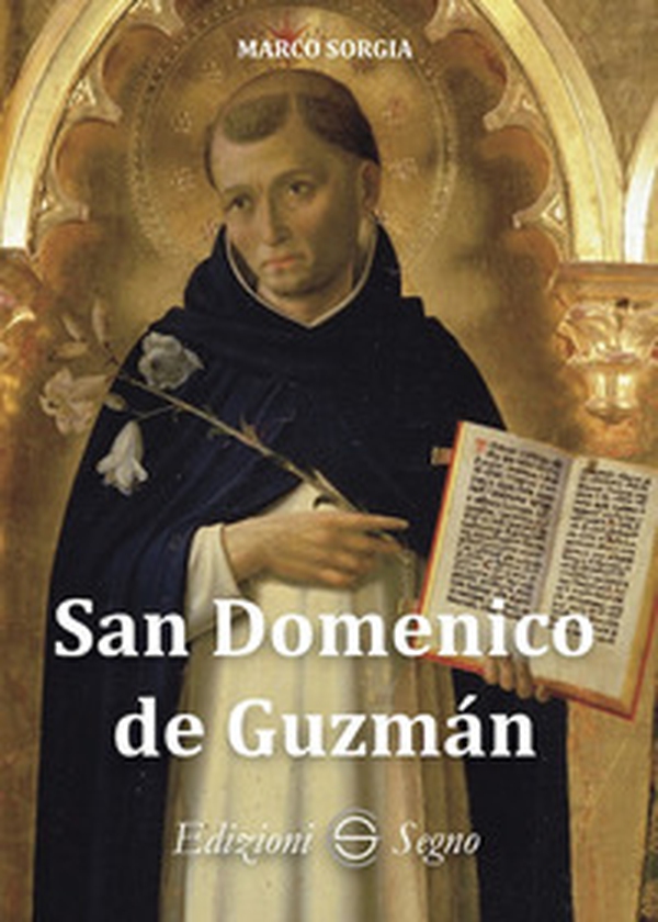 San Domenico de Guzmán - Librerie.coop San Domenico de Guzmán - Librerie.coop
