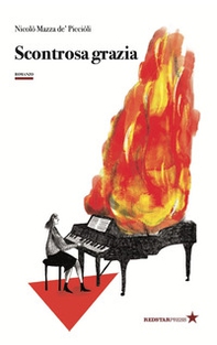 Scontrosa grazia - Librerie.coop