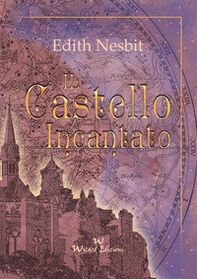 Il castello incantato - Librerie.coop