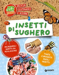 Insetti di sughero - Librerie.coop Insetti di sughero - Librerie.coop