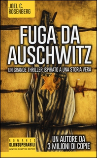 Fuga da Auschwitz - Librerie.coop Fuga da Auschwitz - Librerie.coop
