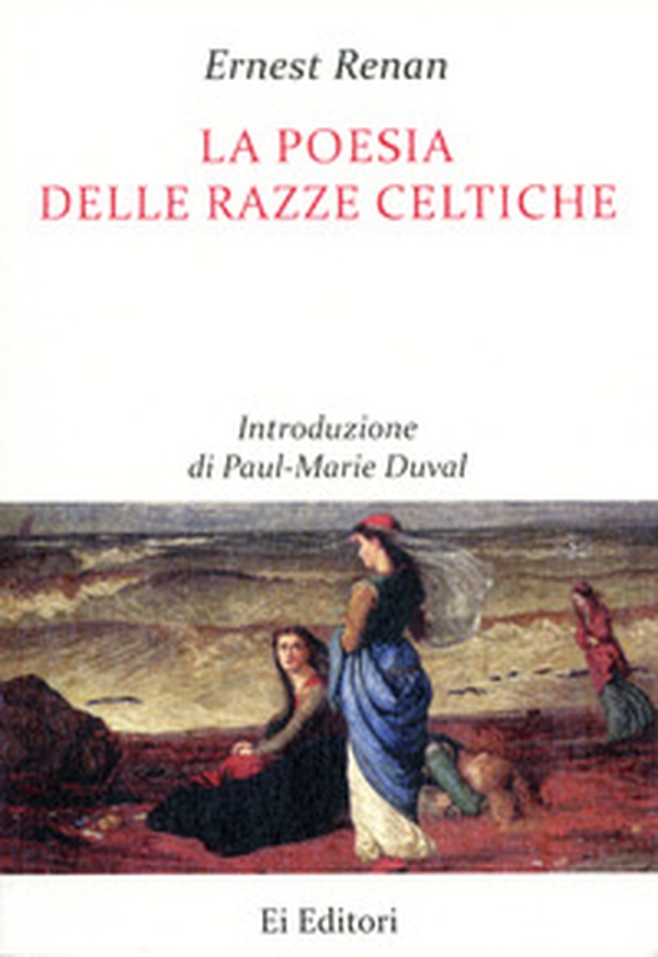 La poesia delle razze celtiche - Librerie.coop La poesia delle razze celtiche - Librerie.coop