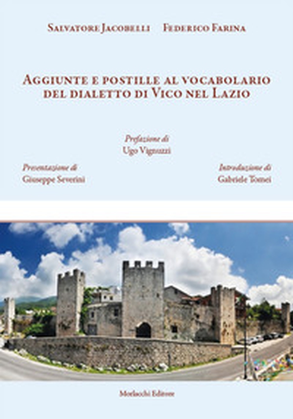 Aggiunte e postille al vocabolario del dialetto di Vico nel Lazio - Librerie.coop Aggiunte e postille al vocabolario del dialetto di Vico nel Lazio - Librerie.coop