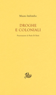 Droghe e coloniali - Librerie.coop