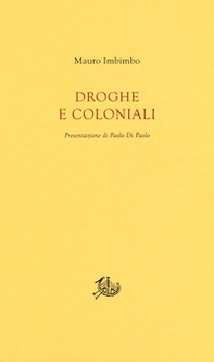 Droghe e coloniali - Librerie.coop