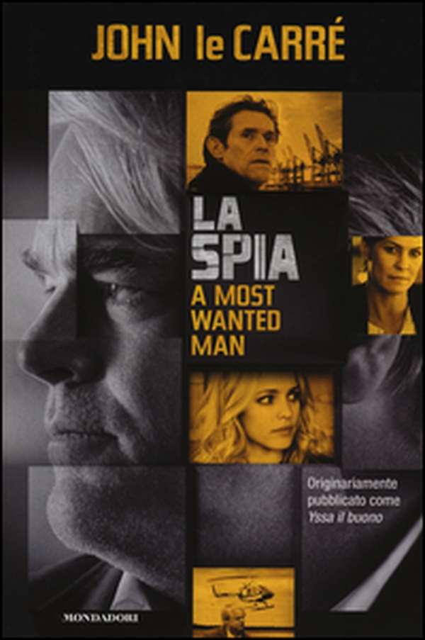 La spia-A most wanted man - Librerie.coop La spia-A most wanted man - Librerie.coop
