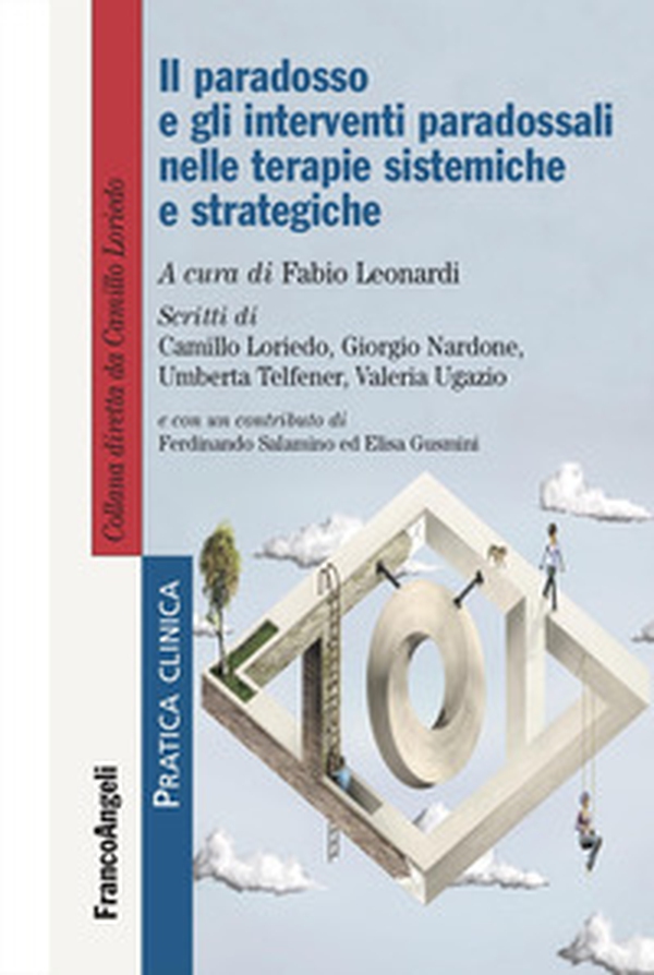 Il paradosso e gli interventi paradossali nelle terapie sistemiche e strategiche - Librerie.coop