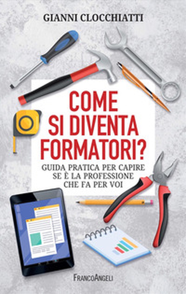 Come si diventa formatori? Guida pratica per capire se è la professione che fa per voi - Librerie.coop Come si diventa formatori? Guida pratica per capire se è la professione che fa per voi - Librerie.coop