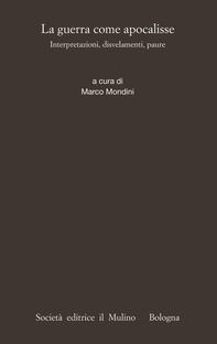 La guerra come apocalisse - Librerie.coop