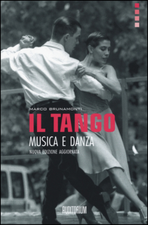Il tango, musica e danza - Librerie.coop Il tango, musica e danza - Librerie.coop