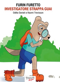 Furin Furetto. Investigatore strappa guai - Librerie.coop