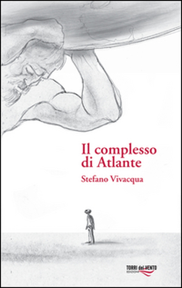 Il complesso di Atlante - Librerie.coop Il complesso di Atlante - Librerie.coop