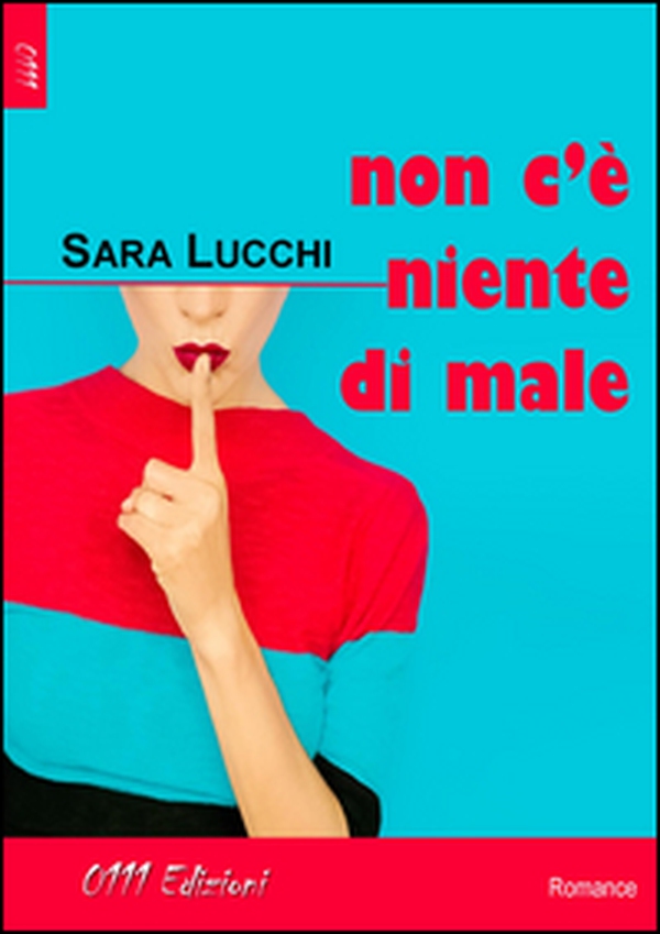 Non c'è niente di male - Librerie.coop Non c'è niente di male - Librerie.coop