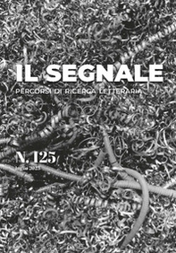Il segnale. Percorsi di ricerca letteraria - Vol. 125 - Librerie.coop Il segnale. Percorsi di ricerca letteraria - Vol. 125 - Librerie.coop