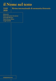 Il nome nel testo. Rivista internazionale di onomastica letteraria - Vol. 22 - Librerie.coop