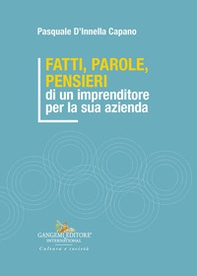 Fatti, parole, pensieri di un imprenditore per la sua azienda - Librerie.coop