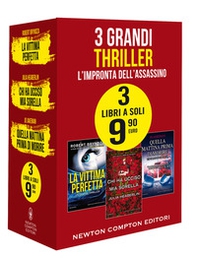 3 grandi thriller. L'impronta dell'assassino: La vittima perfetta-Chi ha ucciso mia sorella-Quella mattina prima di morire - Librerie.coop 3 grandi thriller. L'impronta dell'assassino: La vittima perfetta-Chi ha ucciso mia sorella-Quella mattina prima di morire - Librerie.coop