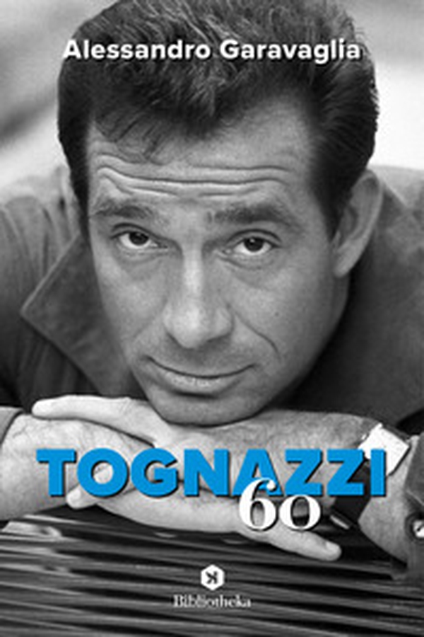 Tognazzi '60 - Librerie.coop Tognazzi '60 - Librerie.coop