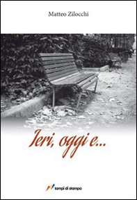 Ieri, oggi e... - Librerie.coop Ieri, oggi e... - Librerie.coop