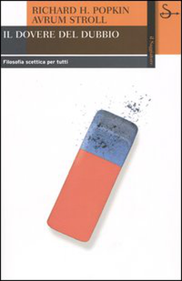 Il dovere del dubbio. Filosofia scettica per tutti - Librerie.coop Il dovere del dubbio. Filosofia scettica per tutti - Librerie.coop