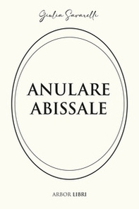 Anulare abissale - Librerie.coop
