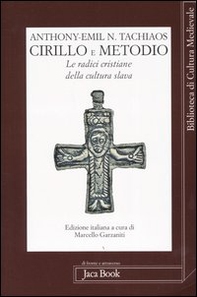 Cirillo e Metodio. Le radici cristiane della cultura slava - Librerie.coop