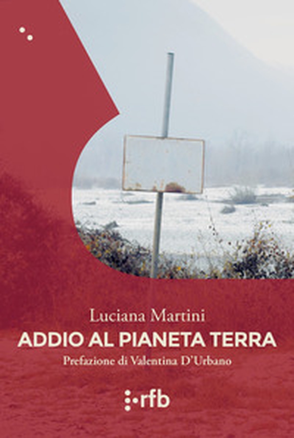 Addio al pianeta Terra - Librerie.coop Addio al pianeta Terra - Librerie.coop