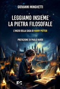 Leggiamo insieme «La pietra filosofale». L'inizio della saga di Harry P0tter - Librerie.coop