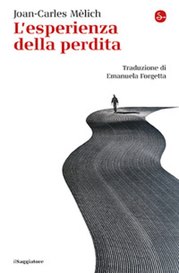 L'esperienza della perdita - Librerie.coop