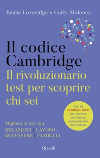 Il codice Cambridge. Il rivoluzionario test per scoprire chi sei - Librerie.coop