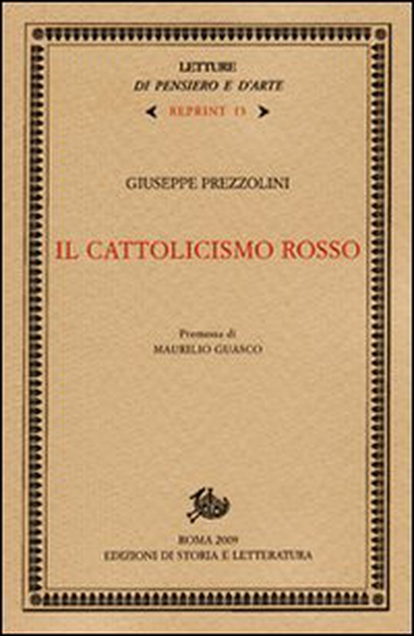 Il cattolicismo rosso - Librerie.coop Il cattolicismo rosso - Librerie.coop