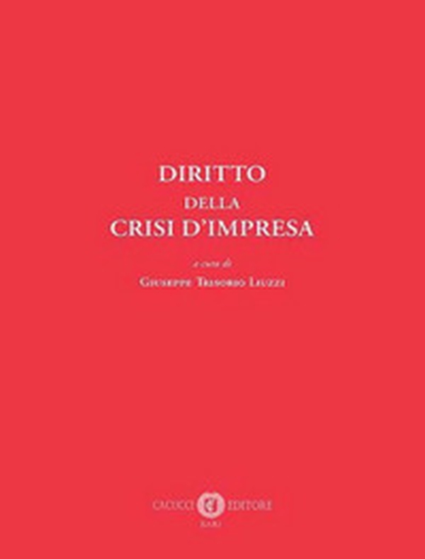 Diritto della crisi d'impresa - Librerie.coop Diritto della crisi d'impresa - Librerie.coop