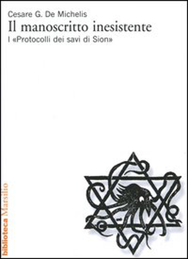 Il manoscritto inesistente. I «Protocolli dei savi di Sion» - Librerie.coop Il manoscritto inesistente. I «Protocolli dei savi di Sion» - Librerie.coop