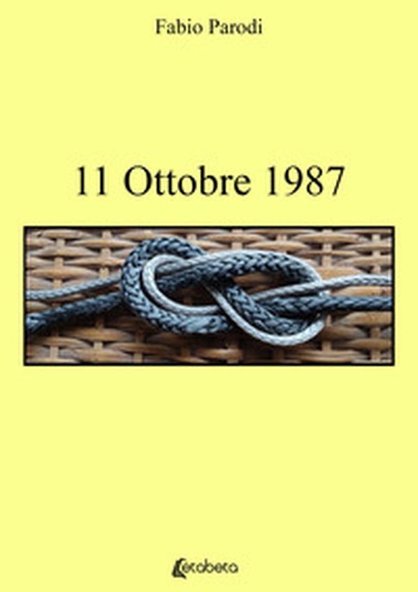 11 ottobre 1987 - Librerie.coop 11 ottobre 1987 - Librerie.coop
