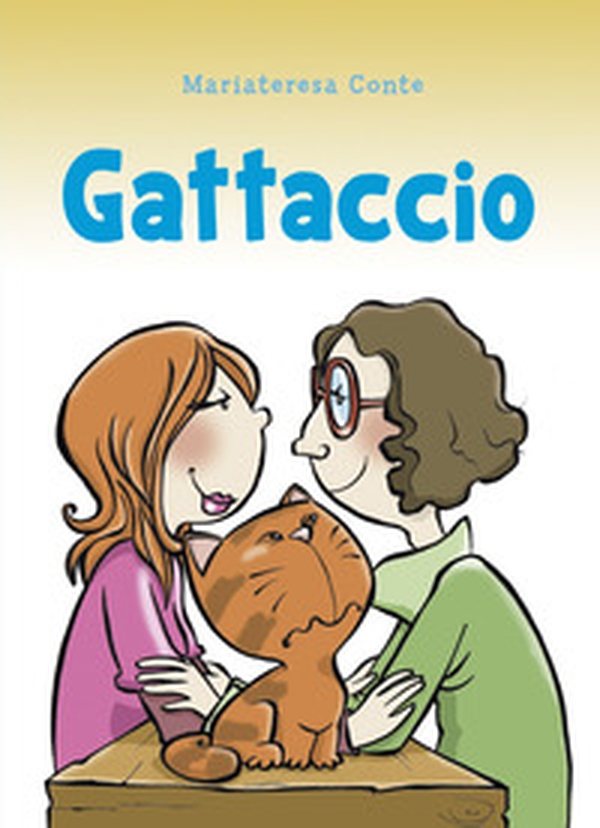 Gattaccio - Librerie.coop Gattaccio - Librerie.coop