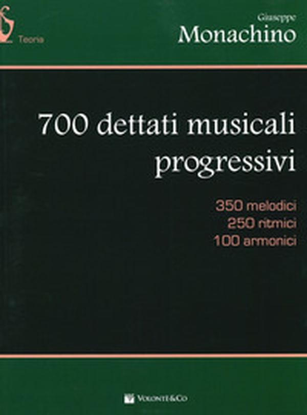 700 dettati musicali progressivi. 350 melodici, 250 ritmici, 100 armonici - Librerie.coop 700 dettati musicali progressivi. 350 melodici, 250 ritmici, 100 armonici - Librerie.coop