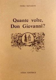 Quante volte, Don Giovanni? Il catalogo di Don Giovanni, da Tirso al Romanticismo - Librerie.coop Quante volte, Don Giovanni? Il catalogo di Don Giovanni, da Tirso al Romanticismo - Librerie.coop