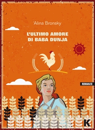 L'ultimo amore di Baba Dunja - Librerie.coop