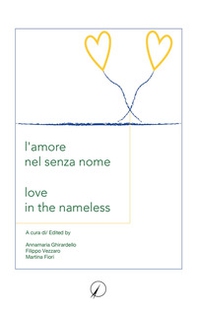 L'amore nel senza nome-Love in the nameless - Librerie.coop