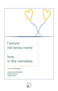 L'amore nel senza nome-Love in the nameless - Librerie.coop