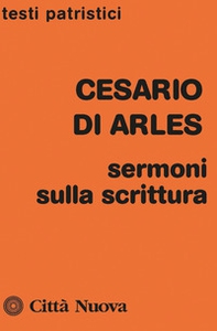 Sermoni sulla Scrittura - Librerie.coop