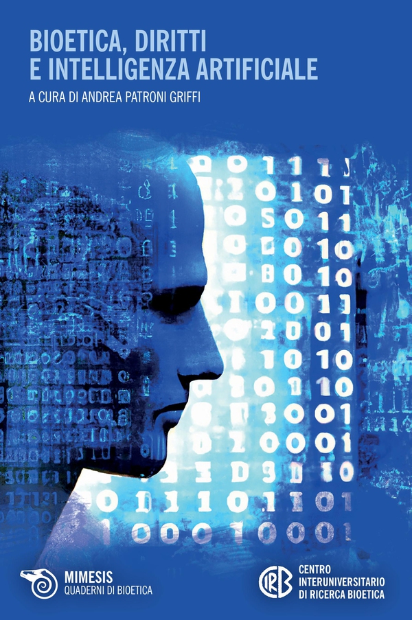 Bioetica, diritti e intelligenza artificiale - Librerie.coop Bioetica, diritti e intelligenza artificiale - Librerie.coop