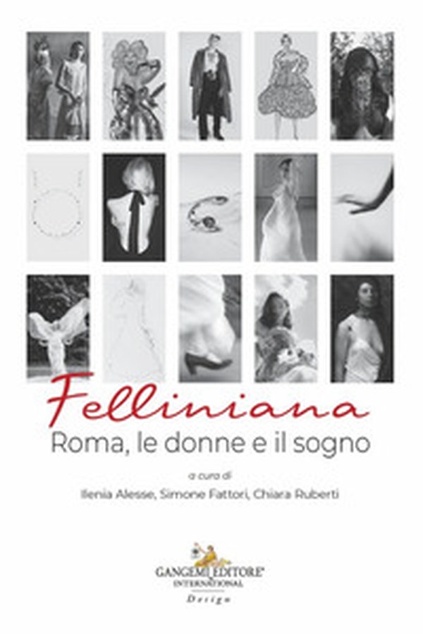 Felliniana. Roma, le donne e il sogno - Librerie.coop