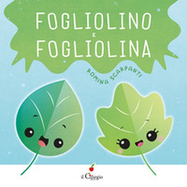 Fogliolino e Fogliolina - Librerie.coop Fogliolino e Fogliolina - Librerie.coop