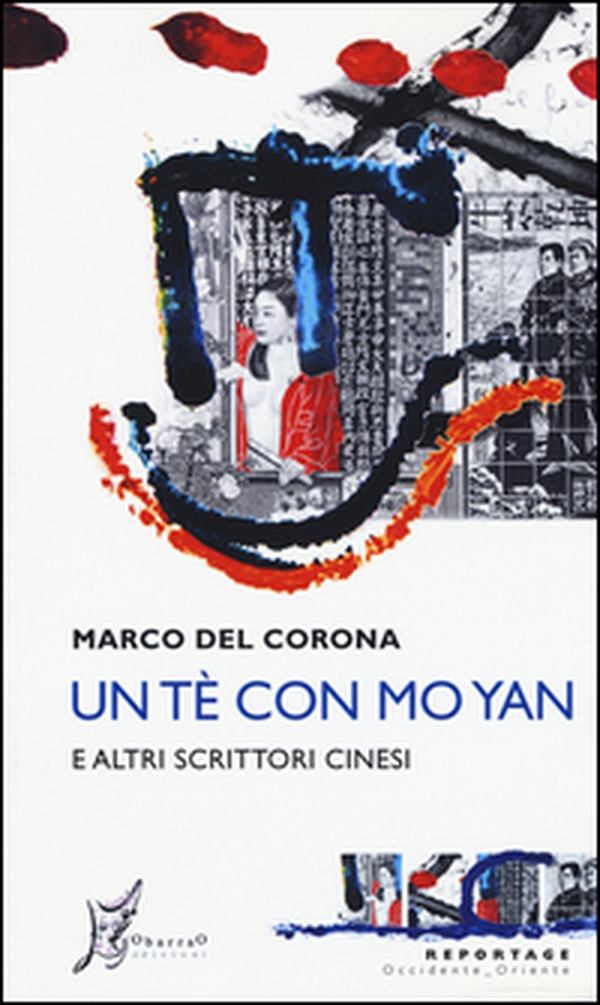 Un tè con Mo Yan e altri scrittori cinesi - Librerie.coop Un tè con Mo Yan e altri scrittori cinesi - Librerie.coop