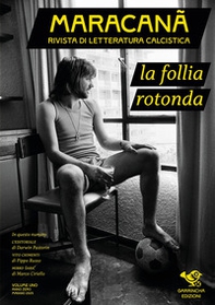 Maracanà. Rivista di letteratura calcistica - Vol. 1 - Librerie.coop