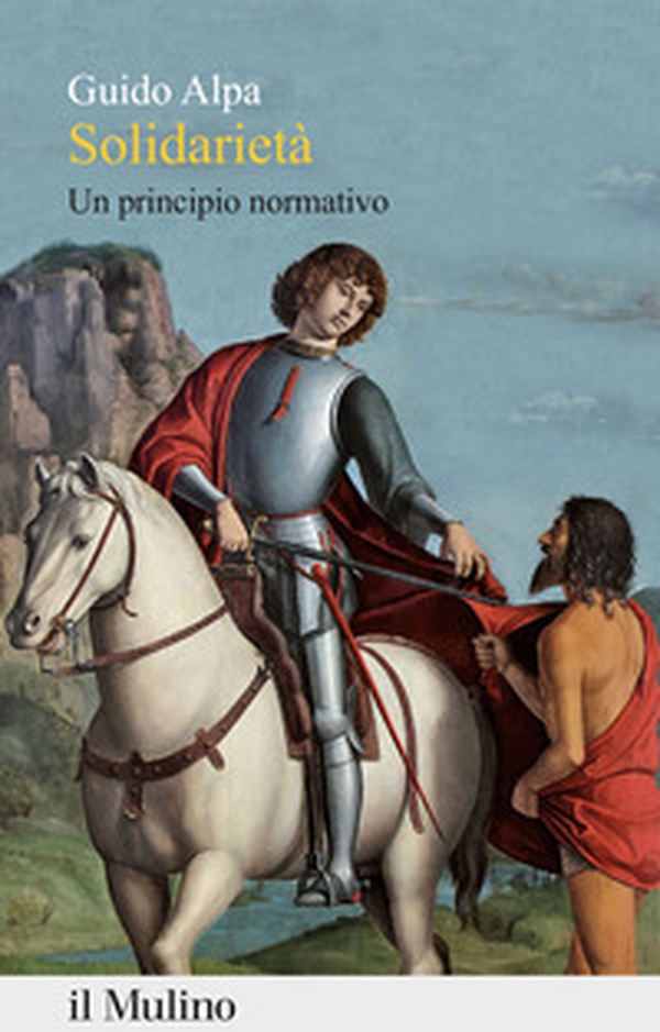 Solidarietà. Un principio normativo - Librerie.coop Solidarietà. Un principio normativo - Librerie.coop