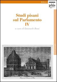 Studi pisani sul Parlamento - Vol. 4 - Librerie.coop